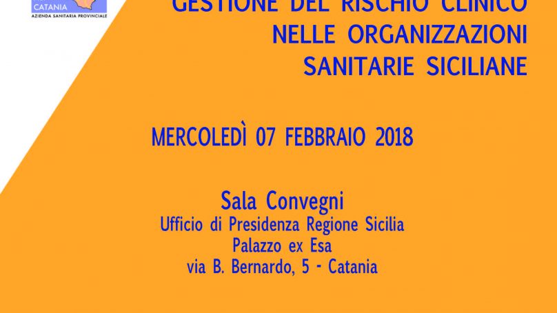 Convegno sul rischio clinico il 7 Febbraio a Catania (Palazzo ESA)
